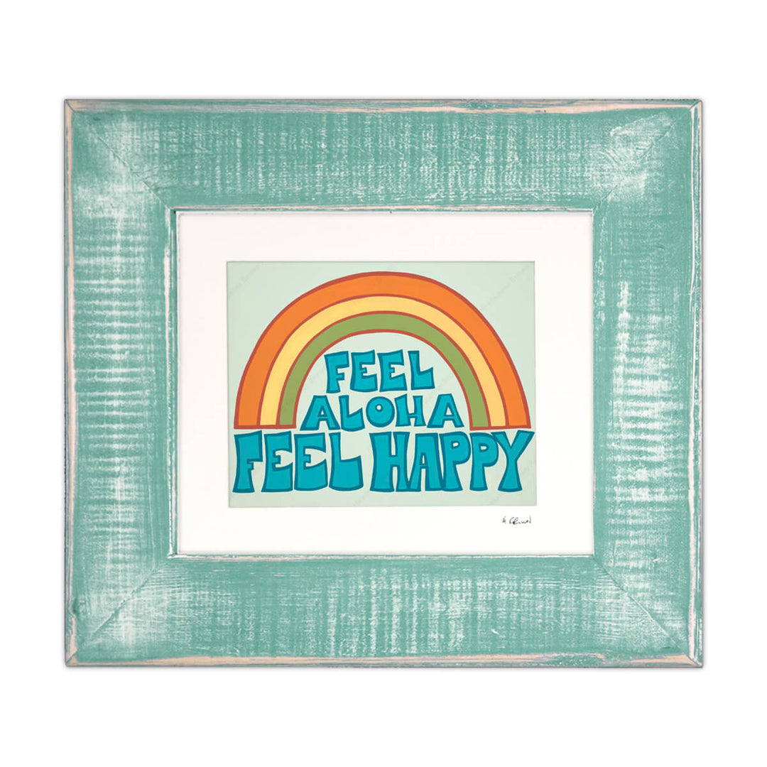 Hawaii surf artist Heather Brown Feel Aloha Feel Happy Matted Print- Classic Seafoam Frame